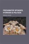 Freshwater Sponges, Hydroids,1152919377,9781152919372