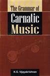 The Grammar of Carnatic Music 1st Indian Edition,8121512336,9788121512336
