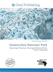 Gonarezhou National Park,6138253337,9786138253334