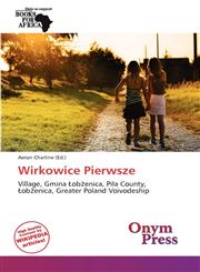 Wirkowice Pierwsze,6137831604,9786137831601