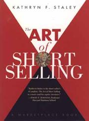 The Art of Short Selling (A Marketplace Book),0471146323,9780471146322