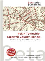 Pekin Township, Tazewell County, Illinois,6136114534,9786136114538
