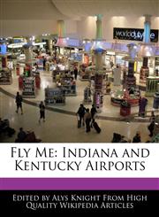 Fly Me Indiana and Kentucky Airports,1241716714,9781241716714