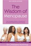 The Wisdom of Menopause The Complete Guide to Women's Health,0749927372,9780749927370