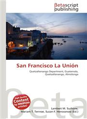 San Francisco La Unión,6136102242,9786136102245