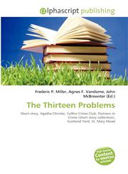 The Thirteen Problems,613425570X,9786134255707