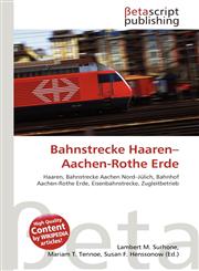 Bahnstrecke Haaren-Aachen-Rothe Erde,6134772534,9786134772532