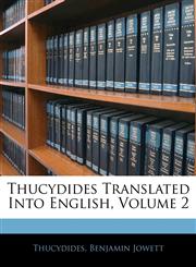Thucydides Translated Into English, Volume 2,1143687922,9781143687921