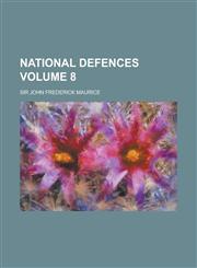 National Defences Volume 8,1150083646,9781150083648