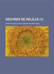 Oeuvres de Delille (1 ),1234623943,9781234623944