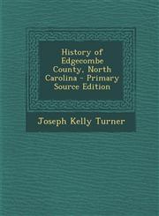 History of Edgecombe County, North Carolina,1289429197,9781289429195
