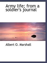 Army Life; From a Soldier's Journal,1116323168,9781116323160