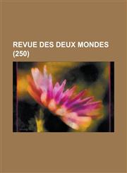Revue Des Deux Mondes (250),1234458497,9781234458492