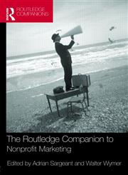 The Routledge Companion to Nonprofit Marketing,0415417279,9780415417273