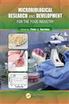 Microbiological Research and Development for the Food Industry,1439834830,9781439834831