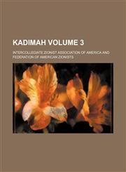 Kadimah Volume 3,1151354465,9781151354464