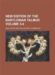 New Edition of the Babylonian Talmud Volume 3-4,123000601X,9781230006017