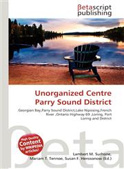 Unorganized Centre Parry Sound District,6136121883,9786136121888