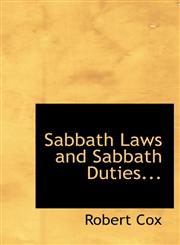 Sabbath Laws and Sabbath Duties...,1116182262,9781116182262
