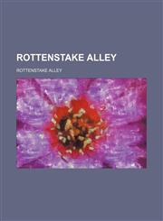 Rottenstake alley,1236063368,9781236063366