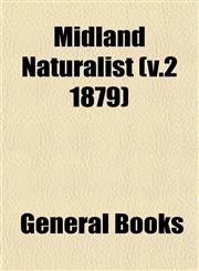 Midland Naturalist (v.2 1879),1153032805,9781153032803