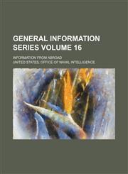 General information series Volume 16; Information from abroad,1154428710,9781154428711