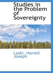 Studies in the Problem of Sovereignty,1110375131,9781110375134