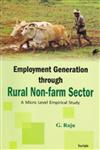 Employment Generation Through Rural Non-Farm Sector A Micro Level Empirical Study,8183875572,9788183875578