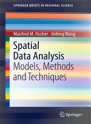Spatial Data Analysis Models, Methods and Techniques,3642217192,9783642217197