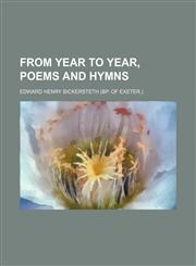 From year to year, poems and hymns,1150217561,9781150217562