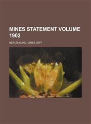 Mines statement Volume 1902,1236565045,9781236565044