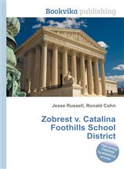 Zobrest V. Catalina Foothills School District,551124189X,9785511241890