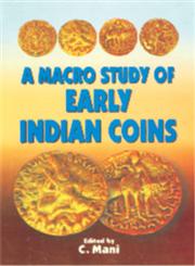 A Macro Study of Early Indian Coins 1st Edition,8186050310,9788186050316