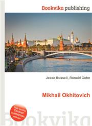 Mikhail Okhitovich,5512597191,9785512597194