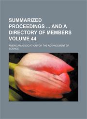 Summarized proceedings  and a directory of members Volume 44,1130762580,9781130762587