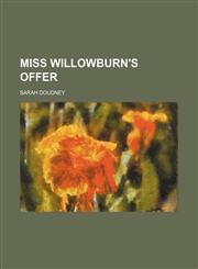 Miss Willowburn's offer,1151059137,9781151059130