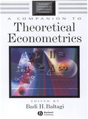 A Companion to Theoretical Econometrics,140510676X,9781405106764