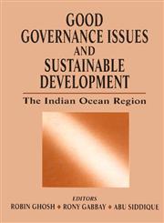 Good Governance Issues and Sustainable Development The Indian Ocean Region 1st Edition,8171568211,9788171568215