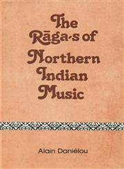 The Ragas of Northern Indian Music,812150225X,9788121502252