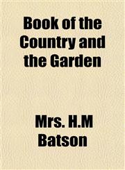 Book of the Country and the Garden,1152627953,9781152627956