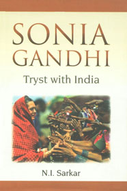 Sonia Gandhi Tryst with India,8126907444,9788126907441