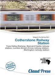 Cotherstone Railway Station,6136904349,9786136904344