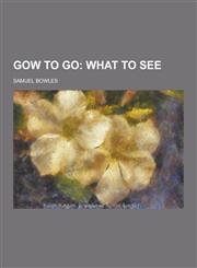 Gow to Go,1230443304,9781230443300