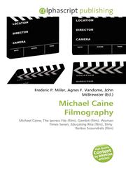 Michael Caine Filmography,6133889527,9786133889521