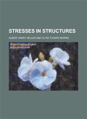 Stresses in Structures,1151828459,9781151828453