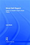Moral Self-Regard Duties to Oneself in Kant's Moral Theory,0815339674,9780815339670