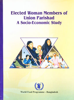 Elected Woman Members of Union Parishad : A Socio-Economic Study