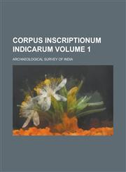 Corpus inscriptionum Indicarum Volume 1,1230075348,9781230075341