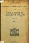Consolidated Index to Proceedings of the Imperial Council of Agricultural Research for the Year - 1931
