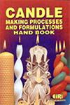 Candle Making Processes and Formulations Hand-Book,8186732624,9788186732625